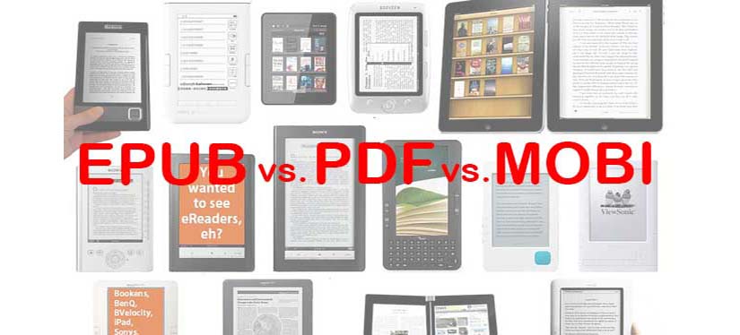 EPUB vs. PDF vs. MOBI